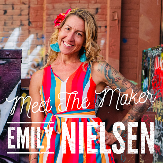 Meet the Maker - Emily Nielsen