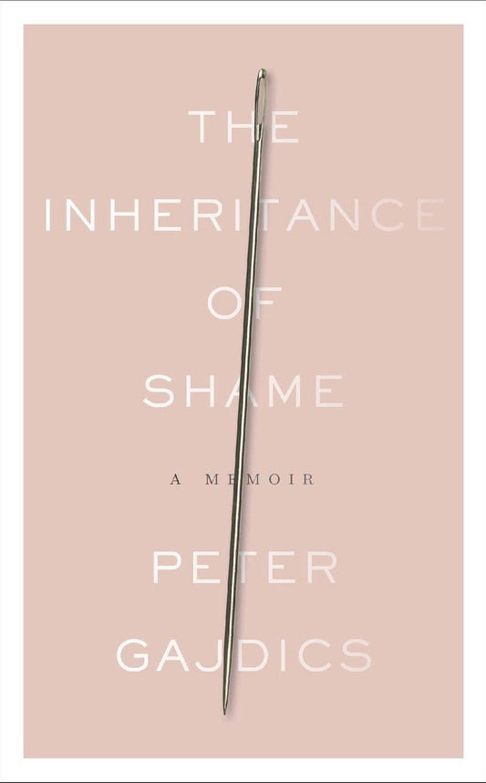 The Inheritance of Shame: A Memoir