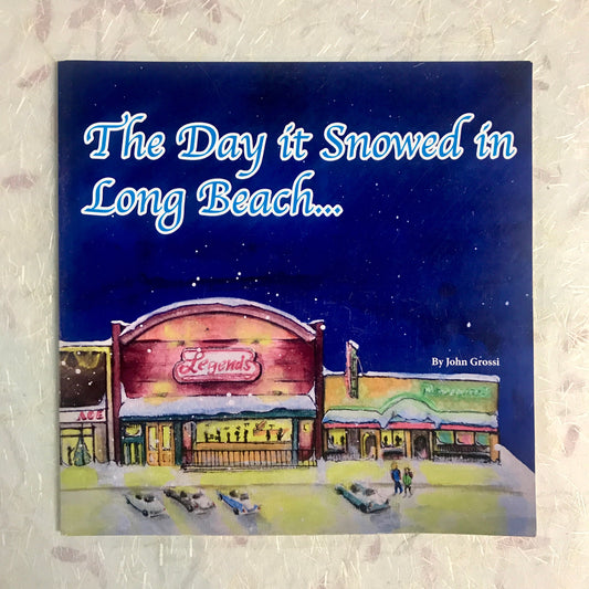 The Day it Snowed in Long Beach