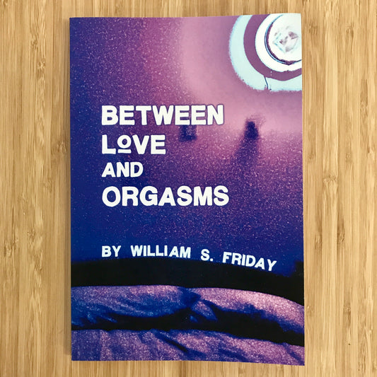 Between Love and Orgasms
