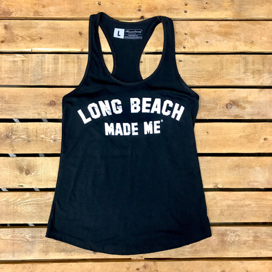 Long Beach Made Me - Racer Back Tank Collection