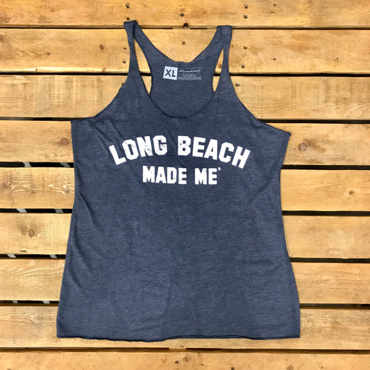 Long Beach Made Me - Racer Back Tank Collection