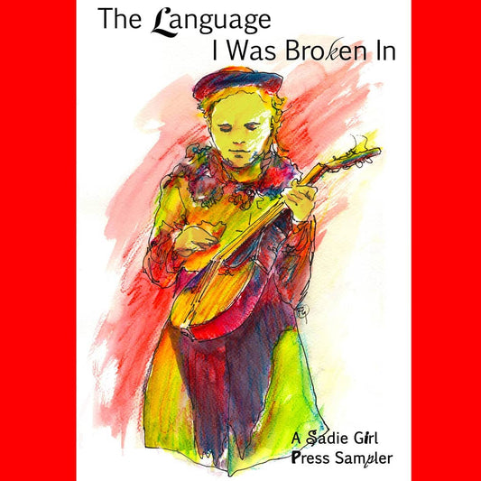 The Language I Was Broken In