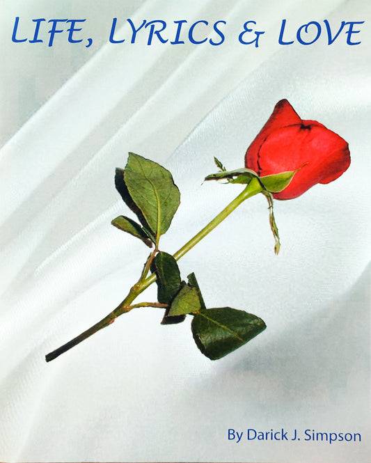 Life, Lyrics and Love